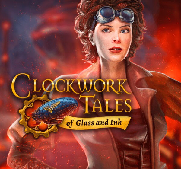 Clockwork Tales: of Glass and Ink Steam CD Key