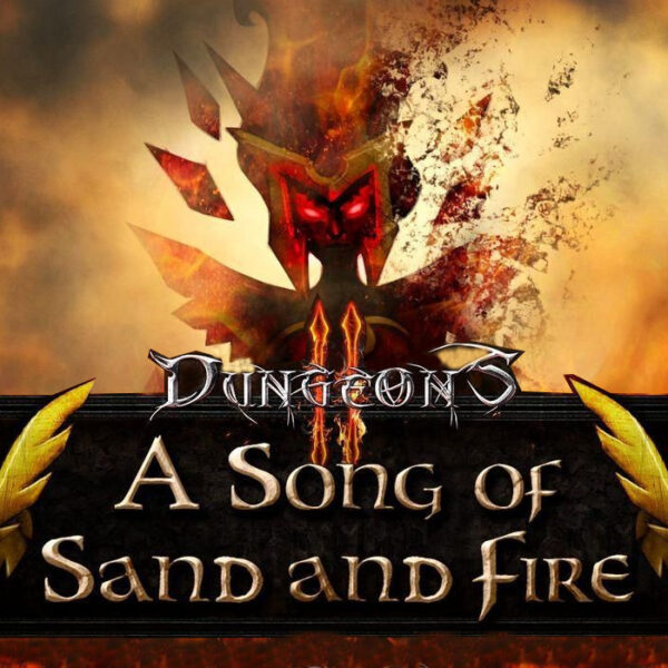 Dungeons 2: A Song of Sand and Fire PC Steam CD Key