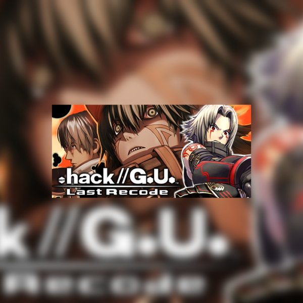 .hack//G.U. Last Recode Steam CD Key