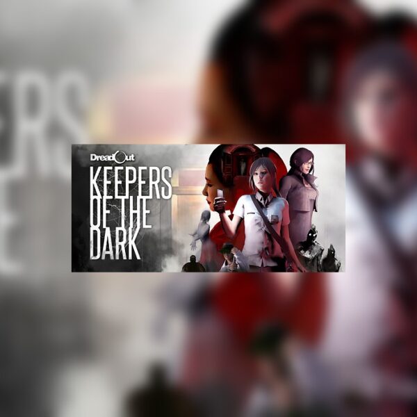 DreadOut: Keepers of The Dark EU Steam CD Key