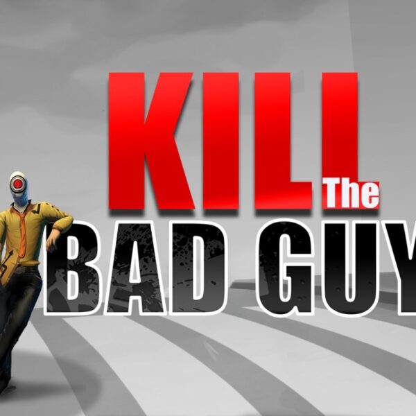 Kill The Bad Guy Steam CD Key