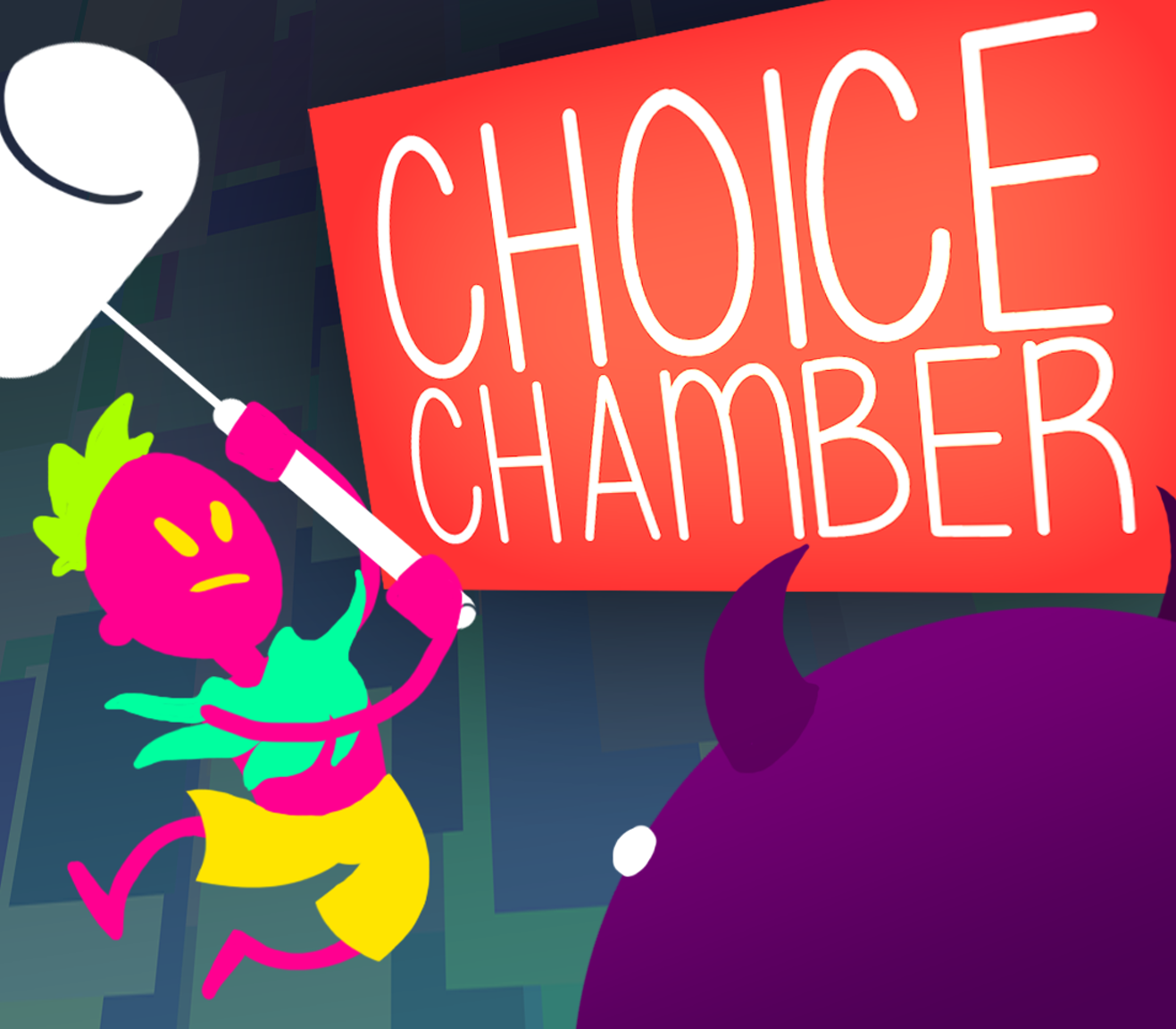 ChoiceChamber