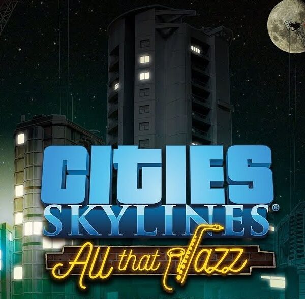 Cities: Skylines - All That Jazz DLC US Steam CD Key