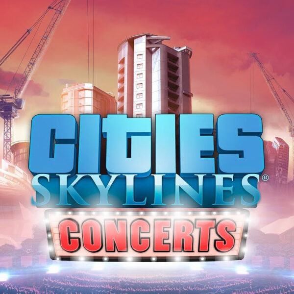 Cities: Skylines - Concerts DLC Steam CD Key