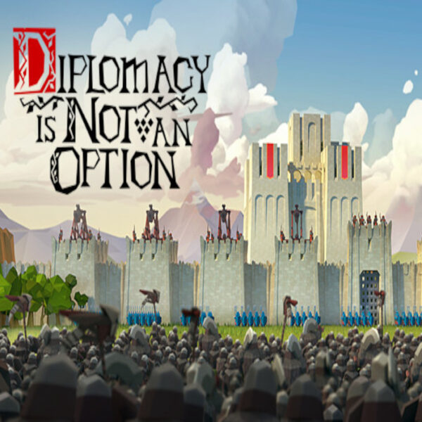 Diplomacy is Not an Option PC Steam CD Key