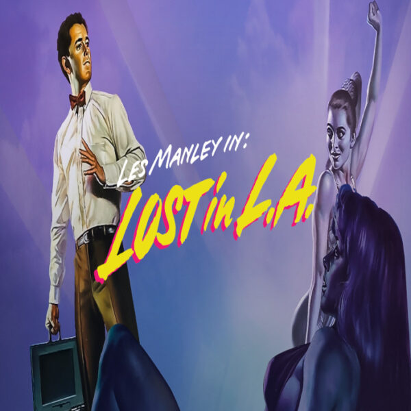 Les Manley in: Lost in L.A. Steam CD Key