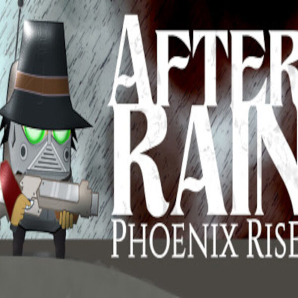 After Rain: Phoenix Rise Steam CD Key