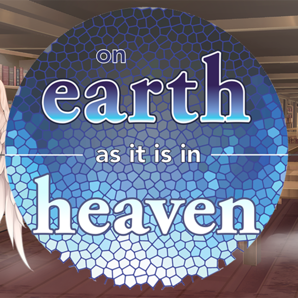 On Earth As It Is In Heaven - A Kinetic Novel Steam CD Key