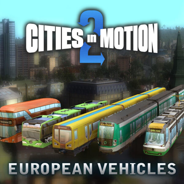Cities in Motion 2 - European vehicle pack DLC Steam CD Key