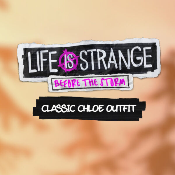 Life is Strange: Before the Storm - Classic Chloe Outfit Pack DLC XBOX One CD Key