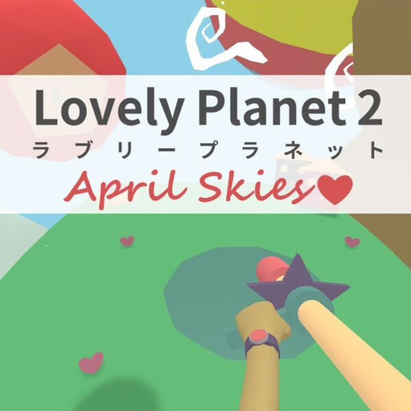 Lovely Planet 2: April Skies Steam CD Key