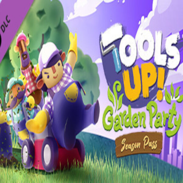 Tools Up! Garden Party - Season Pass Steam CD Key