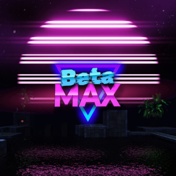 Beta MAX PC Steam CD Key