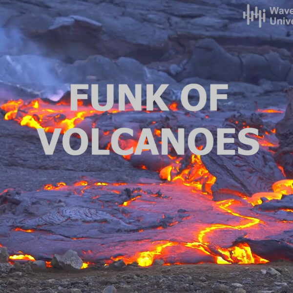 FUNK OF VOLCANOES (Wave Universe Release) CD Key
