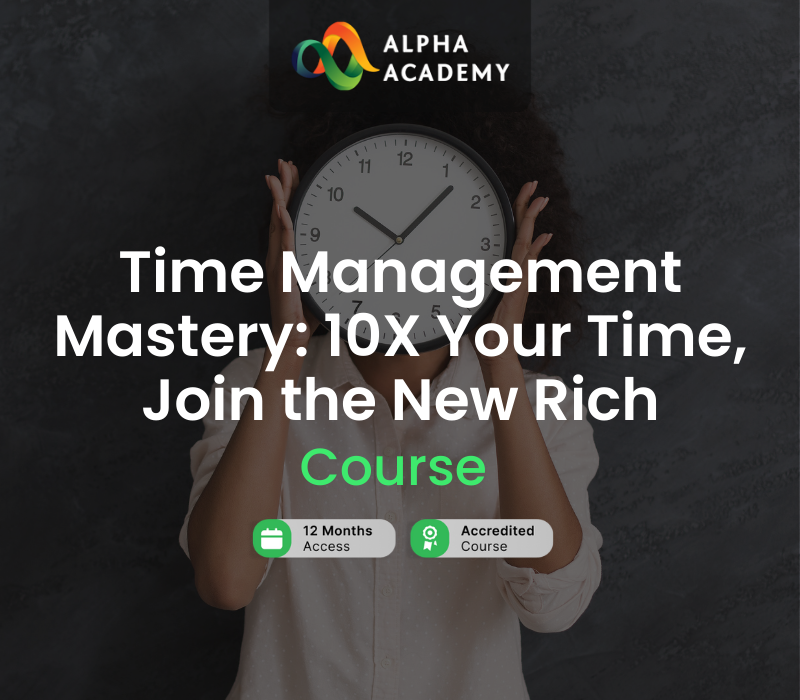 _TimeManagementMastery_10XYourTimeJointheNewRich800x700