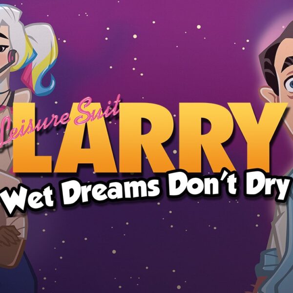 Leisure Suit Larry - Wet Dreams Don't Dry EU Steam CD Key
