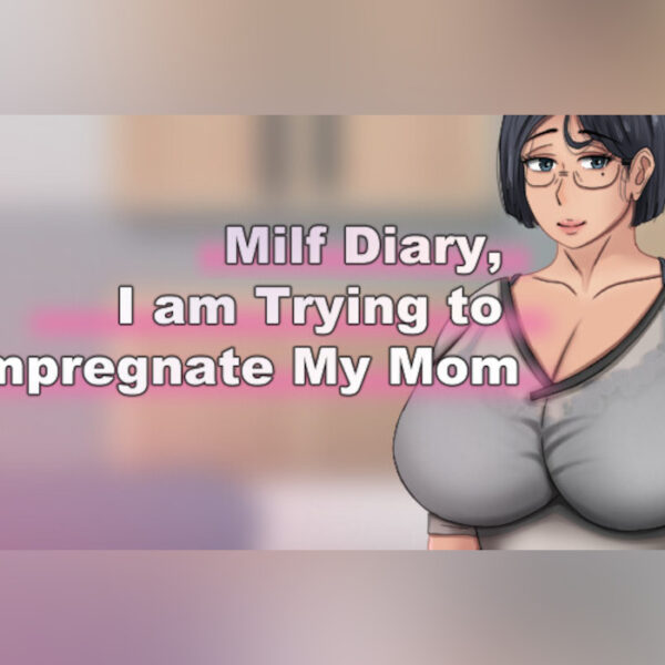 Milf Diary, I am Trying to Impregnate My Mom PC Steam CD Key